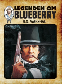 LEGENDEN OM BLUEBERRY (SC) 11 - U.S. MARSHAL
