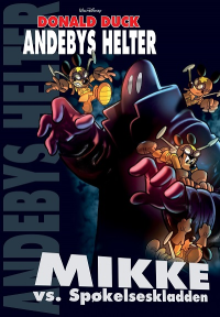 ANDEBYS HELTER 02 - MIKKE VS. SPØKELSESKLADDEN