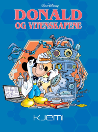 DONALD OG VITENSKAPENE 06 - KJEMI