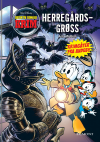 DETEKTIV DONALD KRIM 04 - HERREGÅRDSGRØSS