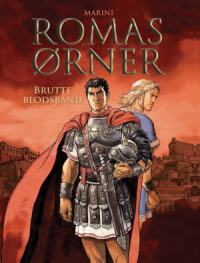 ROMAS ØRNER 02 - BRUTTE BLODSBÅND