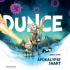 DUNCE - APOKALYPSE SNART