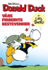 DONALD DUCK AV CARL BARKS 03 - VÅRE FIRBENTE BESTEVENNER