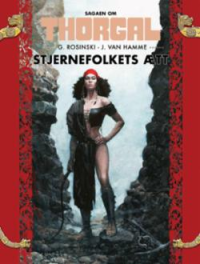 SAGAEN OM THORGAL 10 - STJERNEFOLKETS ÆTT