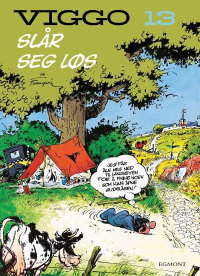 VIGGO 13 - VIGGO SLÅR SEG LØS