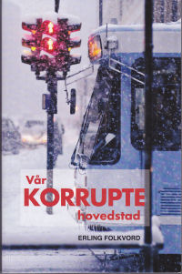 VR KORRUPTE HOVEDSTAD