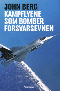 KAMPFLYENE SOM BOMBER FORSVARSEVNEN