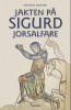 JAKTEN P SIGURD JORSALFARE
