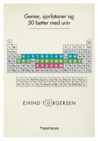 GENIER, SJARLATANER OG 50 BØTTER MED URIN
