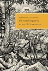 PÅ VANDRING MED ET ESEL I CEVENNE