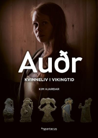AUDR - KVINNELIV I VIKINGTIDEN