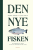 DEN NYE FISKEN