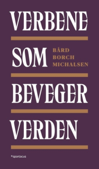 VERBENE SOM BEVEGER VERDEN
