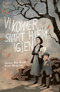 VI KOMMER SNART HJEM IGJEN