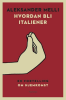 HVORDAN BLI ITALIENER