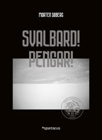 SVALBARD! PENGAR!