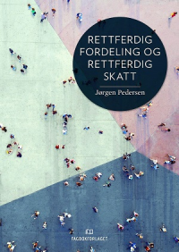 RETTFERDIG FORDELING OG RETTFERDIG SKATT