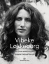 VIBEKE LØKKEBERG - EN KUNSTNERBIOGRAFI