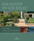 HVA KOSTER EN GOD BOLIG?