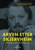 ARVEN ETTER SKJERVHEIM