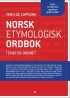 NORSK ETYMOLOGISK ORDBOK