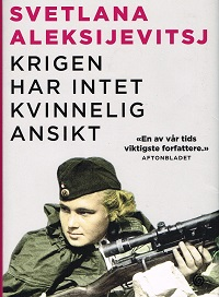 KRIGEN HAR INTET KVINNELIG ANSIKT