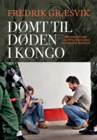 DØMT TIL DØDEN I KONGO