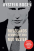 RUSSLANDS HEMMELIGE KRIG MOT VESTEN