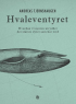 HVALEVENTYRET
