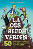 LA OSS REDDE VERDEN