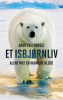 ET ISBJØRNLIV