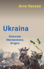 UKRAINA - HISTORIEN MENNESKENE KRIGEN