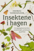 INSEKTENE I HAGEN