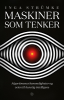 MASKINER SOM TENKER