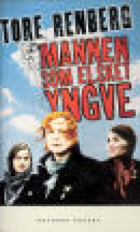 MANNEN SOM ELSKET YNGVE (HFT)