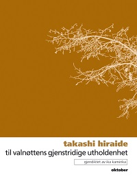 TIL VALNTTENS GJENSTRIDIGE UTHOLDENHET