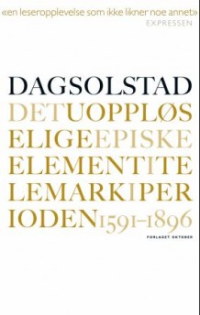 DET UOPPLØSELIGE EPISKE ELEMENT I TELEMARK I PERIODEN 1591-1896