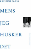 MENS JEG HUSKER DET