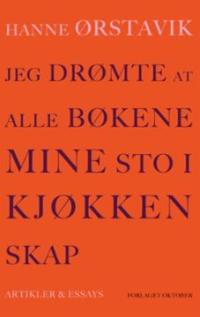 JEG DRØMTE AT ALLE BØKENE MINE STO I KJØKKENSKAP
