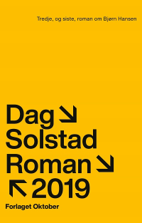 TREDJE, OG SISTE, ROMAN OM BJØRN HANSEN