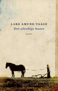 DET UFERDIGE HUSET