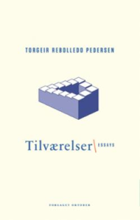 TILVÆRELSER