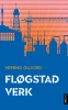 FLØGSTAD VERK