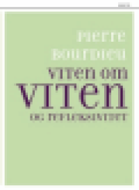 VITEN OM VITEN OG REFLEKSIVITET