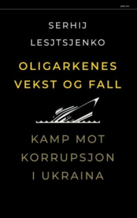 OLIGARKENES VEKST OG FALL