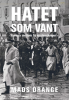 HATET SOM VANT
