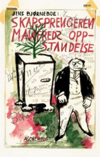SKAPSPRENGEREN MANFREDS OPPSTANDELSE