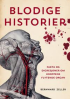 BLODIGE HISTORIER