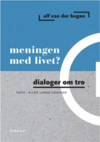 MENINGEN MED LIVET?