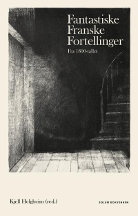 FANTASTISKE FRANSKE FORTELLINGER